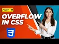 Overflow In CSS Part - 19 What is Overflow property in CSS How to Use Overflow in CSS