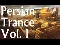 Download Lagu One Hour Mix of Persian Trance Music - Vol. I
