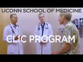 UConn School of Medicine CLIC Program