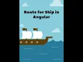 The Ultimate Guide For Ship Route in Angular with MapBox
