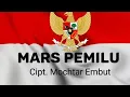 Download Lagu Lagu Mars Pemilu Terbaik Sepanjang Masa Karya Mochtar Embut