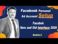 How to Setup Facebook Personal Ad Account FB New and Old Interface 2020