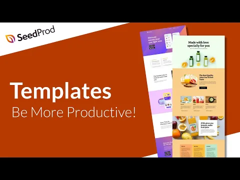 Work FASTER With These SeedProd Templates