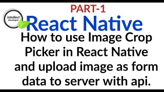 React-Native - How to use Image Crop Picker in React Native Open Gulsher Khan