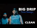 Fivio Foreign - Big Drip (Clean)