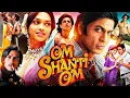 Download Lagu Om Shanti Om Full Movie 2007 | Shahrukh Khan | Deepika Padukone | Farah Khan | Review \u0026 Facts