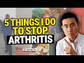 5 Things I Do to STOP my Arthritis Flares Rheumatologist Explains