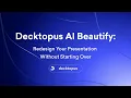 Decktopus AI Beautify Redesign Your Presentation Without Starting Over