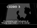 Download Lagu CIDRO 3 - SUCI TACIK (Cover panjiahriff)