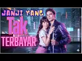 Lagu Janji Yang Tak Terbayar Drama Barat