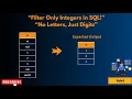 Sql Interview Question query to filter out only Integer values