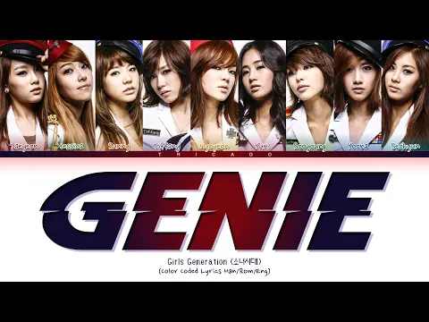 Download MP3 Girls' Generation (소녀시대) – Genie (소원을 말해 봐) (Color Coded Lyrics Han/Rom/Eng)