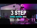 Download Lagu 3 STEP AFRO HOUSE MIX 1 | DJ MALU HOME ALONE  | PARTY MIX