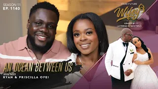 RYAN OFEI Wanted PRISCILLA OFEI at 14… Years Later, He Crossed an Ocean for Her | EP1140