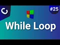 Master the While Loop in C Beginner s Guide to Loops and Iterations Lesson 25