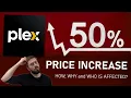 Plex 50 Price Increase - Does This Affect You