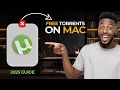 How to Download Torrents on Mac for FREE 2025 Guide