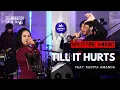 Download Lagu Till It Hurts || LIVE COVER || (SPLITFIRE MUSIC) feat RADITA AMANDA