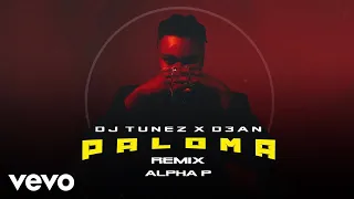 alpha p dj tunez d3an paloma audio 