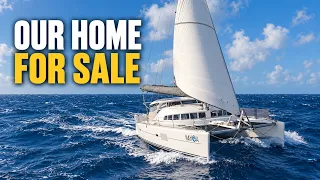 We’re Selling the Boat That Took Us Around the World