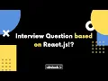 Upcoming Teaser Frontend Interview Questions React js Devtools Tech