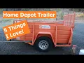 Home Depot Rental Trailer - 5 Things I LOVE About It