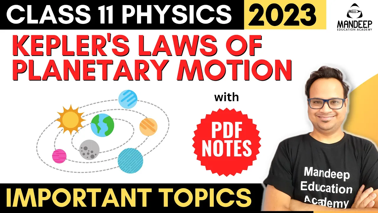 Kepler's Laws of Planetary Motion Class 11 | Gravitation | Class 11 Physics Important Topics 2023