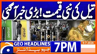 crude oil prices big news 7pm headlines geo news 9 july 2026 