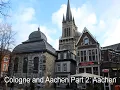 Cologne and Aachen for the Weekend Part 2 Aachen