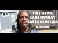 Tiny House Airbnb Lake Murray South Carolina