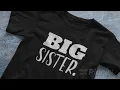 Big Sister Shirt