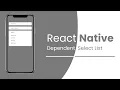 React Native Dependent Dropdown Select List