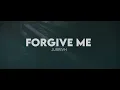 Forgive Me