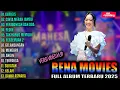 Download Lagu Rena Movies Full Album Terbaru 2025 || GERIGIS - PEDIH - NEW PALLAPA Full Album Terbaru 2025