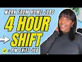 SHORT 4 Hour Shift PM Shift Job More Work From Home Jobs