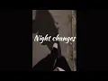 just how fast the night changes ( slowed + reverb ) - one direction