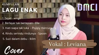 Download Kumpulan lagu enak - Cover Leviana MP3