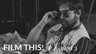 film this episode 3 slow start and general confusion 