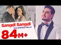 Download Lagu Sangdi Sangdi | Kulwinder Billa | Full Song HD |  Japas Music