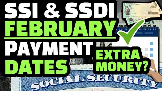 SOCIAL SECURITY BENEFITS FEBRUARY 2023 SOCIAL SECURITY SSI SSDI PAYMENT SCHEDULE EXTRA MONEY
