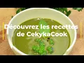 Découvrez les recettes de CekykaCook