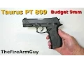 Taurus PT 809 - Budget Friendly 9mm