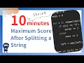 Maximum Score After Splitting a String - LeetCode