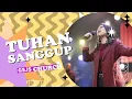 Download Lagu Tuhan Sanggup (NDC) | GSJS Church worship cover