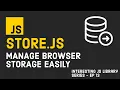 Manage Browser Storage Like a PRO Interesting JS Library Series Episode 13