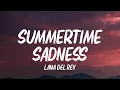 Download Lagu Lana Del Rey - Summertime Sadness (Lyrics)