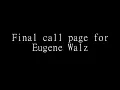Final call page for Eugene Walz