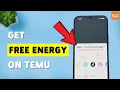 How To Get Free Energy On Temu Earn Energy In Temu App 2025