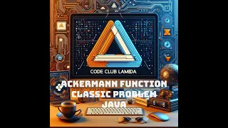 Ackermann function example - classic problem