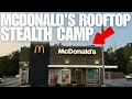 Download Lagu McDonald's ROOFTOP Stealth Camping